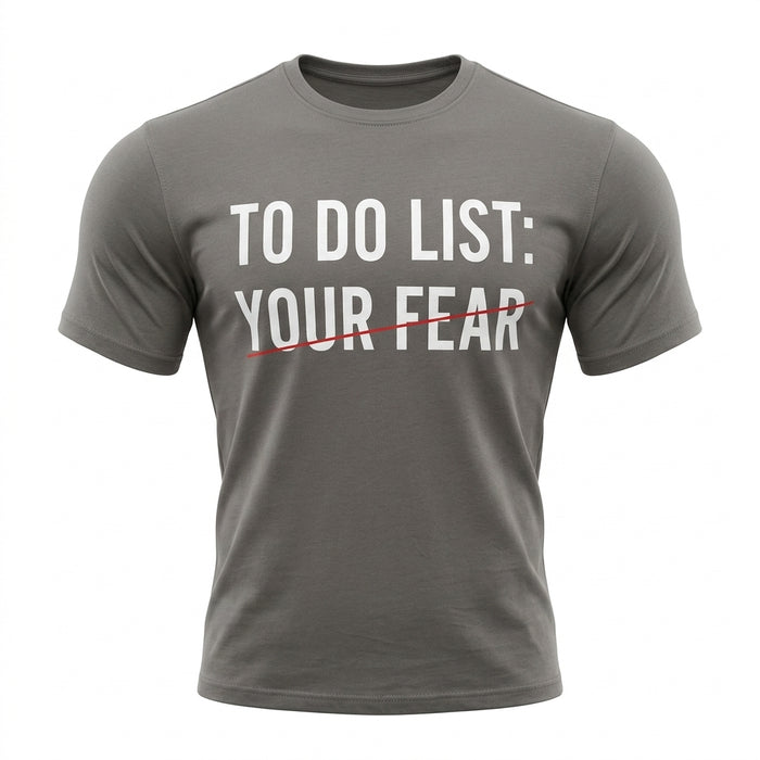 Men Graphic T Shirt To Do List Your Fear